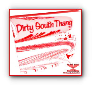 Dirty South Thang